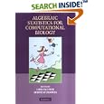 Algebraic Statistics for Computational Biology by L. Pachter and B. Sturmfels