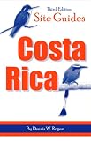 Site Guides: Costa Rica - A Guide to the Best Birding Locations