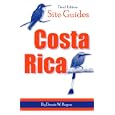 Site Guides: Costa Rica - A Guide to the Best Birding Locations by Dennis W. Rogers