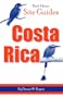 Site Guides: Costa Rica - A Guide to the Best Birding Locations