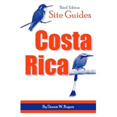 Site Guides: Costa Rica - A Guide to the Best Birding Locations