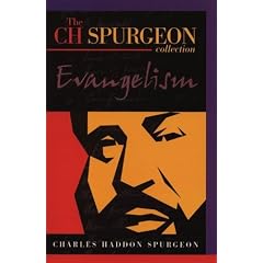Evangelism (C.H. Spurgeon Collection)