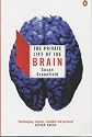 The Private Life of the Brain (Penguin Press Science)