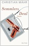Produkt-Bild: Semmlers Deal: Roman