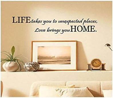 FUBARBAR Life Takes You Unexpected Places Love Brings You HOME Saying Quote Home Decor Art Removable Vinyl Wall Sticker Decals