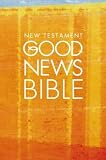 Good News Bible: New Testament (Bible Gnb)