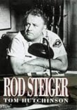 Rod Steiger : memoirs of a friendship