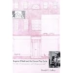 Eugene O`Neill and His Eleven-Play Cycle: "A Tale of Possessors Self-Dispossessed" (Henry McBride Series in Modernism) book cover