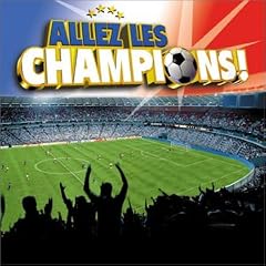 Allez les champions