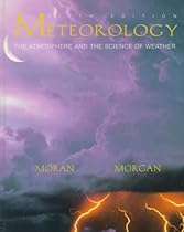 Meteorology: The Atmosphere and Science of Weather Meteorology: The Atmosphere and Science of Weather