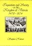Inquisition and Society in the Kingdom of Valencia, 1478-1834