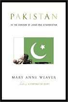 Pakistan: In the Shadow of Jihad and Afghanistan