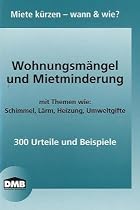 Wohnungsm&auml;ngel und Mietminderung