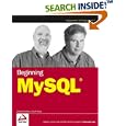 Beginning MySQL (Programmer to Programmer) by Robert Sheldon and Geoff Moes