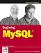  : Beginning MySQL (Programmer to Programmer)