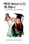 You're Gonna Miss the Prom?: A True Life Account and Guide Book for Gifted Kids