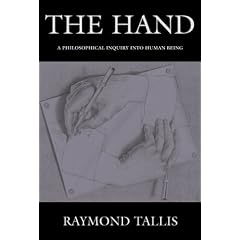 The Hand: A Philosophical Inquiry into Human Being
