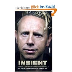Insight - Martin Gore und Depeche Mode: Ein Portr�t