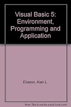 Visual Basic 5: Environment Programming & Applications Visual Basic 5: Environment Programming & Applications