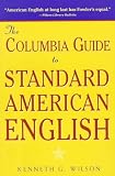 The Columbia Guide to Standard American English