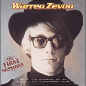 First Sessions by Warren Zevon (Audio CD - 2003) - Extra tracks