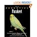 The Essential Parakeet (Essential Guides Series)