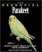 The Essential Parakeet (The Essential Guides)