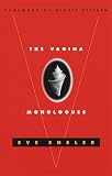 The Vagina Monologues: The V-Day Edition
