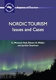 Nordic Tourism: Issues and Cases (Aspects of Tourism)