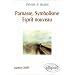 Parnasse, Symbolisme, Esprit nouveau