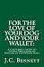 FOR THE LOVE OF YOUR DOG AND YOUR WALLET:A Consumer's Guide to Saving Thousands of Dollars in Veterinary Bills