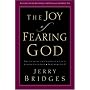 Joy of Fearing God, The by Jerry Bridges