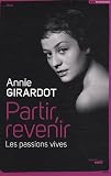 Partir, revenir : Les passions vives