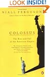 Colossus: The Rise and Fall of the Am...