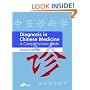 Diagnosis in Chinese Medicine: A Comprehensive Guide
