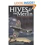 Hives and the Merlin