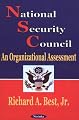 The National Security Council: An Organizational Assessment
