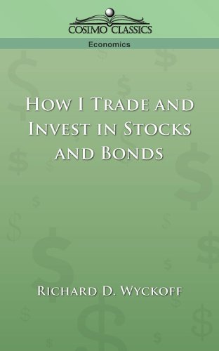 How I Trade and Invest in Stocks and Bonds