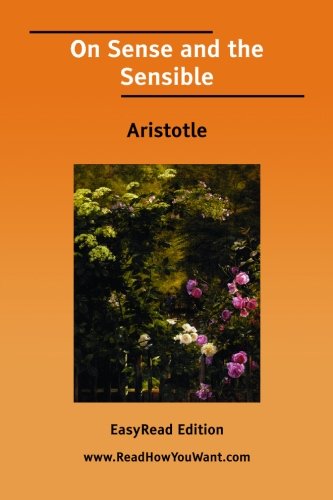 On Sense and the Sensible