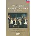 The Original Three Tenors Concert. The World No.1 Classical Bestseller