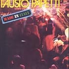 Click here to buy Made in Italy by  Fausto Papetti .