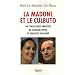 La madone et le culbuto : Ou L'inlassable ambition de S�gol�ne Royal et Fran�ois Hollande