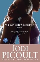 My Sister's Keeper: A Novel