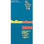 Italian Wines 2004: A Guide to the World of Italian Wine for Experts and Wine Lovers