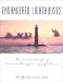 Search : Endangered Lighthouses: The Plight of 50 American Lights and the Efforts Being Made to Save Them