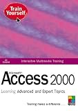Access 2000 Learning Advanced & Expert Topics