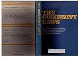 The Obscenity laws : a report by the Working Party set up by a conference convened by the chairman of the Arts Council of Great Britain