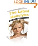 The Latest Hairstyles: How to Choose The Best Hairstyle According to Your Face Shape