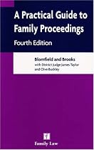 A Practical Guide to Family Proceedings (4th ed) (4th ed)