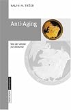 414YkygMfZL. SL160 Anti Aging: Von der Antike zur Moderne